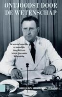 Ontjoodst door de wetenschap - Jaap Cohen, André J.F. Köbben, Derk Venema, Machteld Roede - ebook