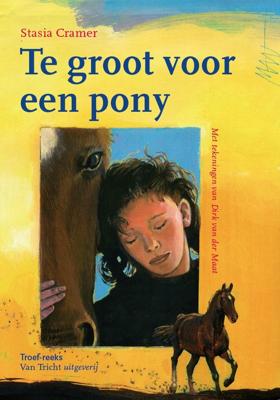 Te groot voor een pony - Stasia Cramer - ebook