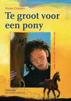 Te groot voor een pony - Stasia Cramer - ebook