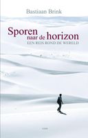 Reisverhaal Sporen naar de horizon | Bastiaan Brink