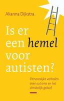 Is er een hemel voor autisten? - Alianna Dijkstra - Paperback (9789043530101)