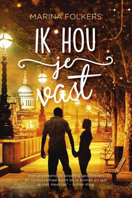 Ik hou je vast - Marina Folkers - eBook (9789020538120)