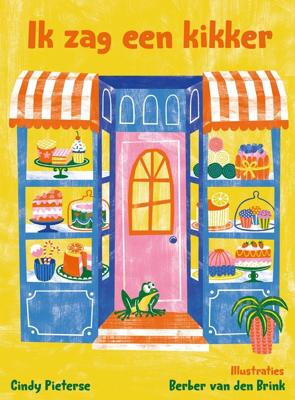 Ik zag een kikker - Berber van den Brink, Cindy Pieterse - Hardcover (9789021039688)