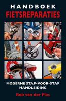 Handboek fietsreparaties - Rob van der Plas - Paperback (9789038924762)