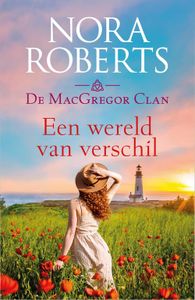 Een wereld van verschil - Nora Roberts - ebook