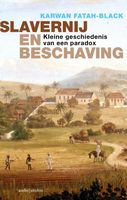 Slavernij en beschaving - Karwan Fatah-Black - ebook