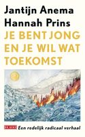 Je bent jong en je wil wat toekomst - Hannah Prins, Jantijn Anema - ebook - thumbnail