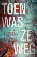 Toen was ze weg - Lisa Jewell - ebook