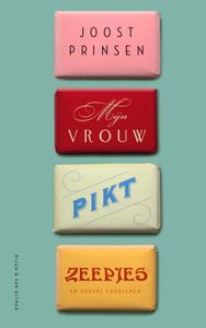 Mijn vrouw pikt zeepjes - Joost Prinsen - ebook