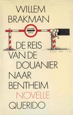 De reis van de douanier naar Bentheim - Willem Brakman - ebook