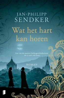 Wat het hart kan horen - Jan-Philipp Sendker - Paperback (9789022577660) Wat het hart kan horen - Jan-Philipp Sendker - Paperback (9789022577660)