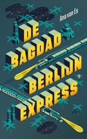 De Bagdad-Berlijnexpress - Ana van Es - ebook - thumbnail