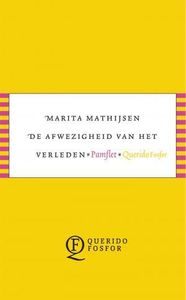 De afwezigheid van het verleden - Marita Mathijsen - ebook