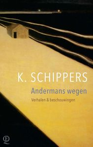 Andermans wegen - K. Schippers - ebook