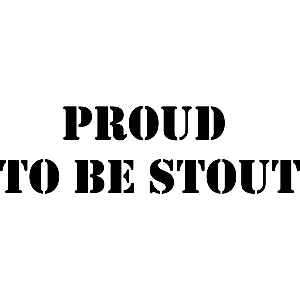 Proud to be stout - Muursticker