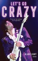 Let's Go Crazy - Alan Light - eBook (9789048836581)