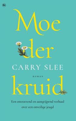 Moederkruid - Carry Slee - eBook (9789044357684)