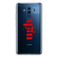 Ugh: Huawei Mate 10 Pro Transparant Hoesje