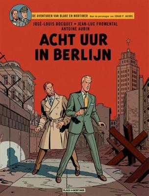 Acht uur in Berlijn - Jean-Luc Fromental, Jose-Louis Bocquet - Paperback (9789067371049)