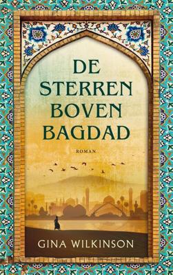 De Sterren boven Bagdad - Gina Wilkinson - eBook (9789023960409)