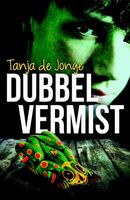 Dubbel vermist - Tanja De Jonge - ebook - thumbnail