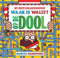Op de dool! - Martin Handford - Hardcover (9789002278563)