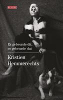 Er gebeurde dit, er gebeurde dat - Kristien Hemmerechts - eBook (9789044537574)