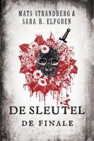 De sleutel - De finale - Mats Strandberg, Sara B. Elfgren - eBook (9789044974539)