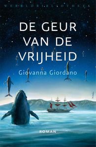 De geur van de vrijheid - Giovanna Giordano - ebook