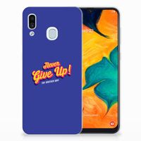 Samsung Galaxy A30 Siliconen hoesje met naam Never Give Up