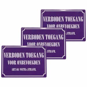 3x Metalen bordjes verboden toegang voor onbevoegden 21 x 15 cm