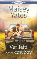 Verliefd op de cowboy - Maisey Yates - eBook (9789402540635)