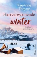 Hartverwarmende winter - RaeAnne Thayne - ebook - thumbnail