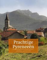 Prachtige Pyreneeën - Leuntje Aarnoutse - Paperback (9789492920256)