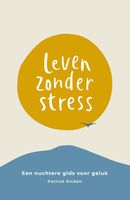 Leven Zonder Stress - Patrick Kicken - ebook - thumbnail