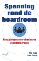 Spanning rond de boardroom - Eric Heres, Frank Peters - eBook (9789492221445)