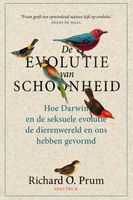 De evolutie van schoonheid - Richard O. Prum - ebook