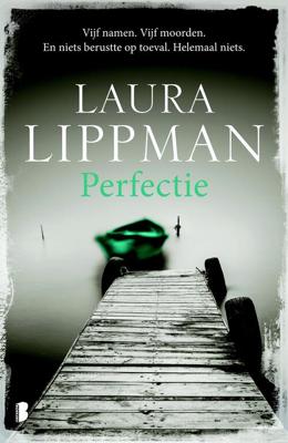 Perfectie - Laura Lippman - eBook (9789402308860) Perfectie - Laura Lippman - eBook (9789402308860)