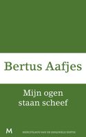 Mijn ogen staan scheef - Bertus Aafjes - ebook - thumbnail