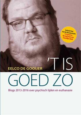 't Is goed zo - Eelco de Gooijer - Paperback (9789078761709)