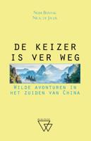 Reisverhaal De keizer is ver weg | Nuhi Bunyak, Nick de Jager