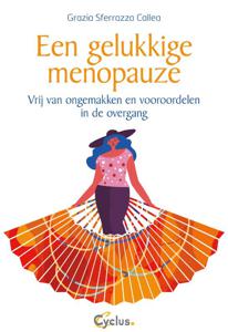 Een gelukkige menopauze (Paperback)