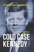 Cold case Kennedy - Flip de Mey - ebook