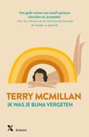 Ik was je bijna vergeten - Terry McMillan - eBook (9789401605762)