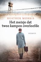 Het meisje dat twee kampen overleefde - Heather Morris - ebook