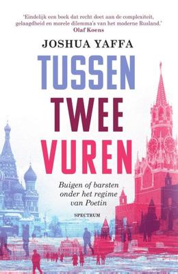 Tussen twee vuren - Joshua Yaffa - Paperback (9789000356102)
