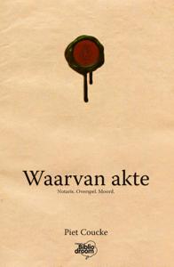 Waarvan akte (Paperback)