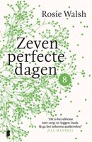 Zeven perfecte dagen - Rosie Walsh - ebook