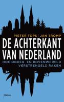 De achterkant van Nederland - Jan Tromp, Pieter Tops - Paperback (9789460031397)