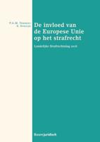De invloed van de Europese Unie op het strafrecht - eBook (9789462746657)